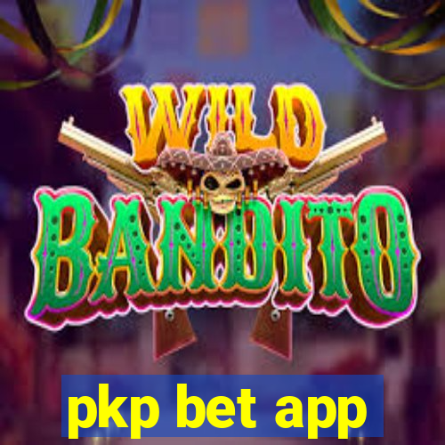 pkp bet app